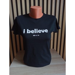 Koszulka "I believe"